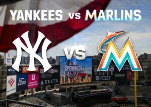 Yankees vs Marlins: 7 reasons this showdown is beyond any win-loss column