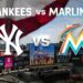 The New York Yankees are set to host the Miami Marlins at Yankee Stadium for three-game series starting from Apr 3, 2026.